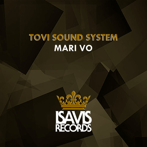 Tovi Sound System - Mari Vo [IVR170]